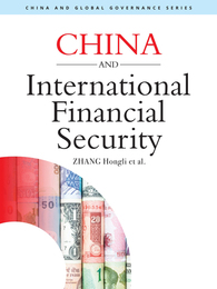 China & Global Governance Series: China & International Financial Security, ed. , v. 1