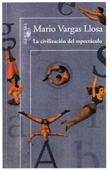 La Civilizacion del Espectaculo = The Civilization of