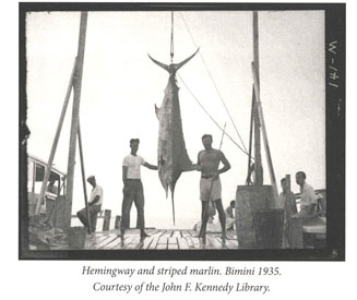 Pape The Birth of Sport Fishing at "The End of the World" Hemingway and Bimini 