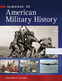 Almanac of American Military History, ed. , v. 