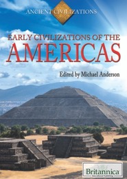 Early Civilizations of the Americas, ed. , v. 