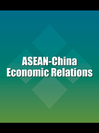 ASEAN-China Economic Relations, ed. , v. 