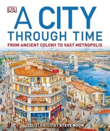 A City Through Time, ed. , v. 