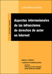 Aspectos internacionales de las infracciones de derechos de autor en Internet, ed. , v. 