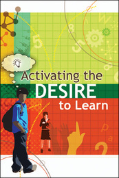 Activating the Desire to Learn, ed. , v. 