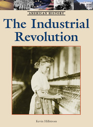 The Industrial Revolution, ed. , v. 