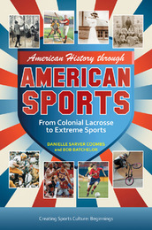 American History through American Sports, ed. , v. 