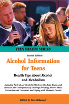 Alcohol Information for Teens, ed. 2, v. 