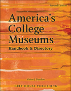 America's College Museums, ed. 2, v. 