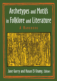 Archetypes and Motifs in Folklore and Literature, ed. , v. 