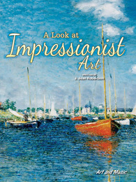 A Look at Impressionist Art, ed. , v. 