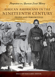 African Americans in the Nineteenth Century, ed. , v. 