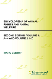 Encyclopedia of Animal Rights and Animal Welfare, ed. 2, v. 