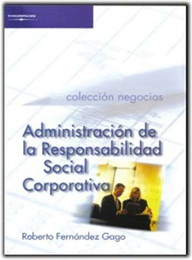 Administracción de la responsabilidad social corporativa, ed. , v. 