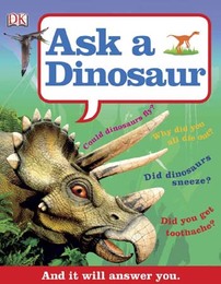 Ask a Dinosaur, ed. , v. 