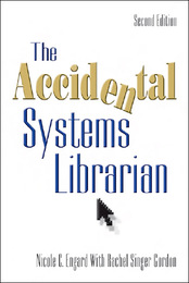 The Accidental Systems Librarian, ed. 2, v. 