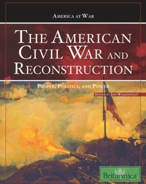 The American Civil War and Reconstruction, ed. , v. 