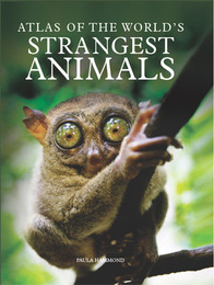Atlas of the World's Strangest Animals, ed. , v. 