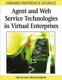 Agent and Web Service Technologies in Virtual Enterprises, ed. , v. 