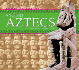 Ancient Aztecs, ed. , v. 