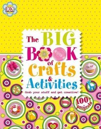 The Big Book of Crafts & Activities, ed. , v. 