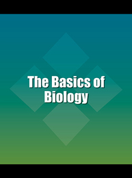 The Basics of Biology, ed. , v. 