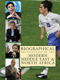Biographical Encyclopedia of the Modern Middle East and North Africa, ed. , v. 