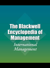 The Blackwell Encyclopedia of Management, ed. 2, v. 6