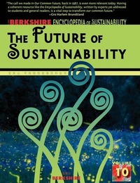 Berkshire Encyclopedia of Sustainability, ed. , v. 10