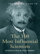The Britannica Guide to the 100 Most Influential Scientists, ed. , v. 
