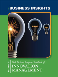 Gale Business Insights Handbook of Innovation Management, ed. , v. 