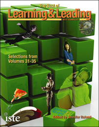 The Best of Learning & Leading with Technology, ed. , v. 