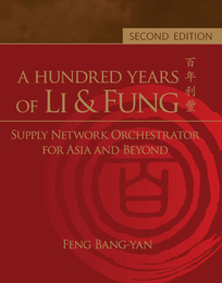 A Hundred Years of Li & Fung, ed. 2, v. 1