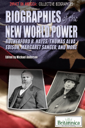 Biographies of the New World Power, ed. , v. 