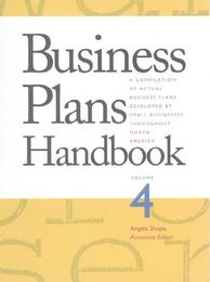 Business Plans Handbook, ed. , v. 4