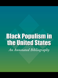 Black Populism in the United States, ed. , v. 
