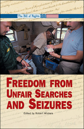 Freedom From Unfair Searches and Seizures, ed. , v. 