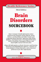 Brain Disorders Sourcebook, ed. 3, v. 