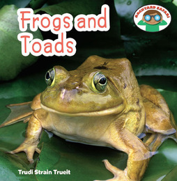 Frogs and Toads, ed. , v. 