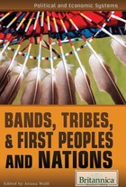 Bands, Tribes, & First Peoples and Nations, ed. , v. 