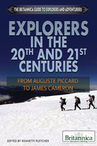 Explorers in the 20th and 21st Centuries, ed. , v. 