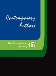 Contemporary Authors, New Revision Series, ed. , v. 187
