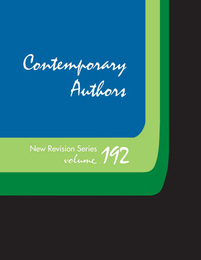 Contemporary Authors, New Revision Series, ed. , v. 192