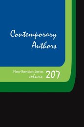 Contemporary Authors, New Revision Series, ed. , v. 207