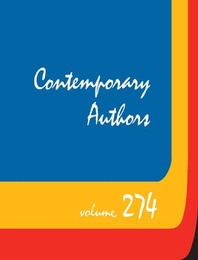 Contemporary Authors, ed. , v. 274