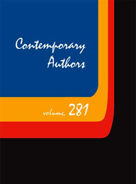Contemporary Authors, ed. , v. 281