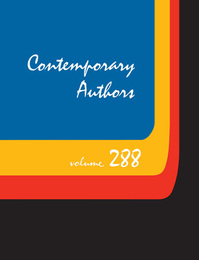 Contemporary Authors, ed. , v. 288