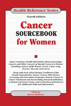 Cancer Sourcebook for Women, ed. 4, v. 