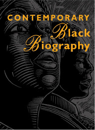 Contemporary Black Biography, ed. , v. 57