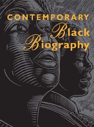 Contemporary Black Biography, ed. , v. 67